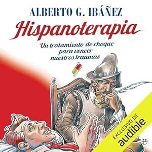 Hispanoterapia-Un-Tratamiento-De-Choque-Para-Vencer-Nuestros-Traumas-Audiolibro-gratis
