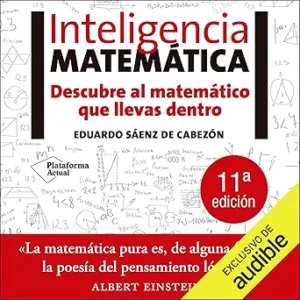 Inteligencia-Matematica-Descubre-Al-Matematico-Que-Llevas-Dentro-Audiolibro-gratis