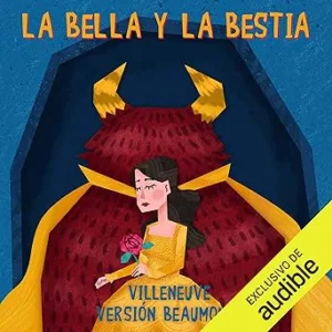 La-Bella-Y-La-Bestia-Audiolibro-Gratis