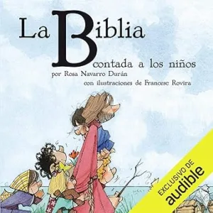 La-Biblia-Contada-A-Los-Ninos-Audiolibro-gratis