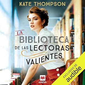 La-Biblioteca-De-Las-Lectoras-Valientes-Audiolibro-gratis