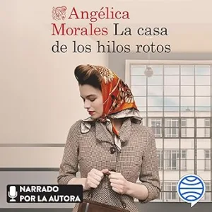 La-Casa-De-Los-Hilos-Rotos-Audiolibro-Gratis