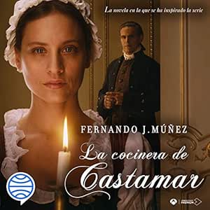 La-Cocinera-De-Castamar-Audiolibro-gratis