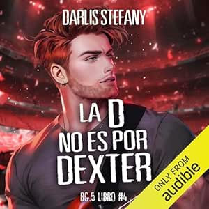 La-D-No-Es-Por-Dexter-Audiolibro-Gratis