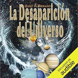 La-Desaparicion-Del-Universo-Audiolibro-Gratis