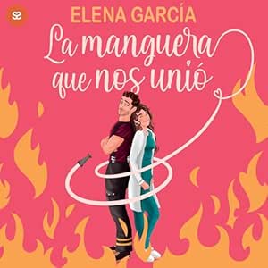 La-Manguera-Que-Nos-Unio-Audiolibro-gratis