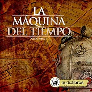 La-Maquina-Del-Tiempo-Audiolibro-Gratis