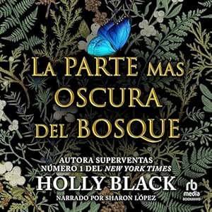 La-Parte-Mas-Oscura-Del-Bosque-Audiolibro-gratis