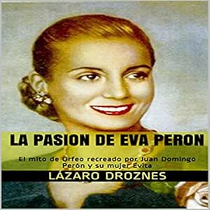 La-Pasion-De-Eva-Peron-Audiolibro-gratis