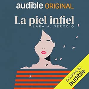 La-Piel-Infiel-Audiolibro-gratis