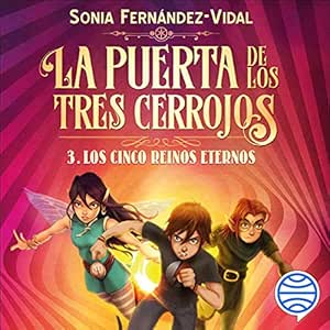 La-Puerta-De-Los-Tres-Cerrojos-Los-Cinco-Reinos-Eternos-Audiolibro-Gratis