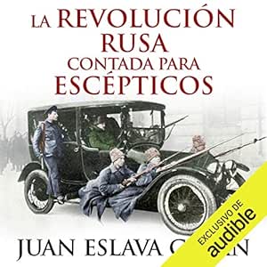 La-Revolucion-Rusa-Contada-Para-Escepticos-Audiolibro-gratis