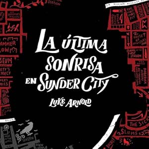 La-Ultima-Sonrisa-En-Sunder-City-Audiolibro-gratis