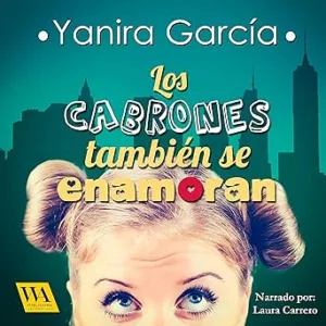 Los-Cabrones-Tambien-Se-Enamoran-Audiolibro-gratis