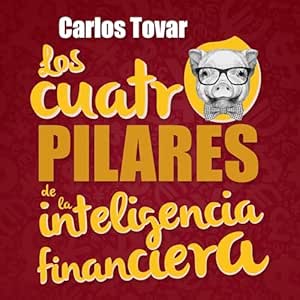 Los-Cuatro-Pilares-De-La-Inteligencia-Financiera-Audiolibro-gratis
