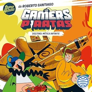 Los-Gamers-Piratas-Destino-Mitica-Infinite-Audiolibro-gratis