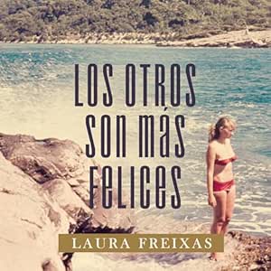 Los-Otros-Son-Mas-Felices-Audiolibro-Gratis