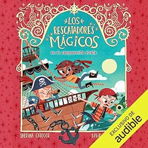 Los-Rescatadores-Magicos-En-El-Campamento-Pirata-Audiolibro-Gratis