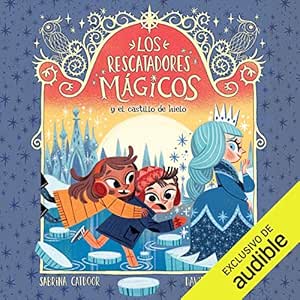 Los-Rescatadores-Magicos-Y-El-Castillo-De-Hielo-Audiolibro-gratis