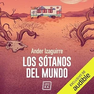 Los-Sotanos-Del-Mundo-Audiolibro-Gratis