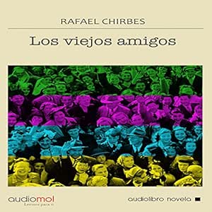 Los-Viejos-Amigos-Audiolibro-gratis