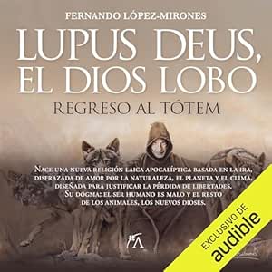 Lupus-Deus-El-Dios-Lobo-Regreso-Al-Totem-Audiolibro-Gratis