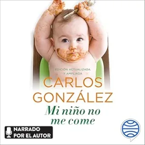 Mi-Nino-No-Me-Come-Consejos-Para-Prevenir-Y-Resolver-El-Problema-Audiolibro-gratis