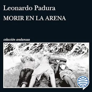 Morir-En-La-Arena-Audiolibro-Gratis