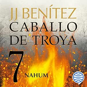 Nahum-Caballo-De-Troya-7-Audiolibro-gratis