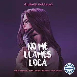 No-Me-Llames-Loca-Audiolibro-Gratis