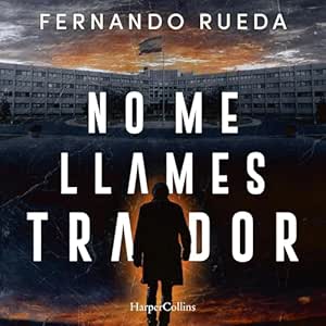 No-Me-Llames-Traidor-Audiolibro-gratis