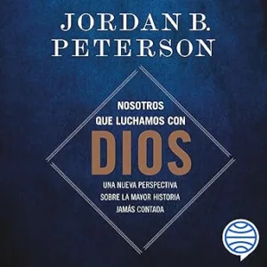Nosotros-Que-Luchamos-Con-Dios-Audiolibro-Gratis