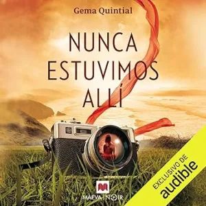 Nunca-Estuvimos-Alli-Audiolibro-gratis