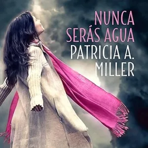 Nunca-Seras-Agua-Audiolibro-gratis