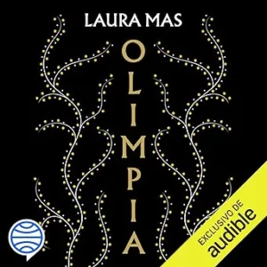 Olimpia-La-Mujer-Que-Desafio-A-Todo-Un-Reino-Para-Que-Su-Hijo-Alejandro-Magno-Alcanzase-La-Gloria-Audiolibro-gratis