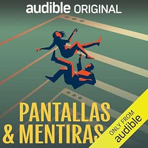 Pantallas-Y-Mentiras-Audiolibro-Gratis
