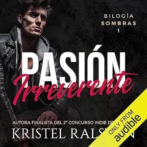 Pasion-Irreverente-Bilogia-Sombras-Audiolibro-gratis