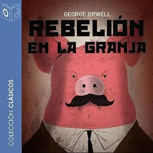 Rebelion-En-La-Granja-Audiolibro-Gratis