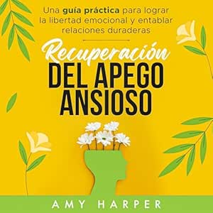 Recuperacion-Del-Apego-Ansioso-Audiolibro-gratis