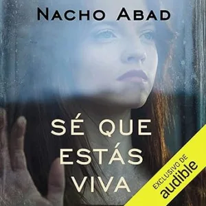 Se-Que-Estas-Viva-Audiolibro-gratis