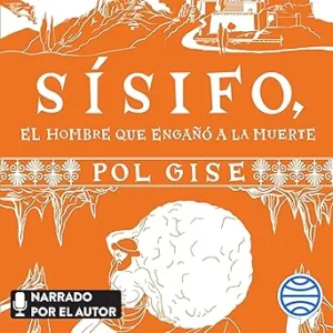 Sisifo-El-Hombre-Que-Engano-A-La-Muerte-Historias-De-Hoy-Audiolibro-Gratis