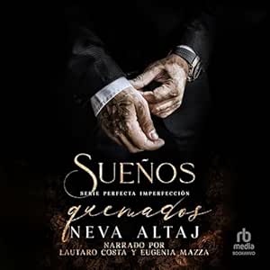 Suenos-Quemados-Mafia-Perfecta-Imperfeccion-Audiolibro-gratis