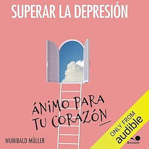 Superar-La-Depresion-Animo-Para-Tu-Corazon-Audiolibro-gratis