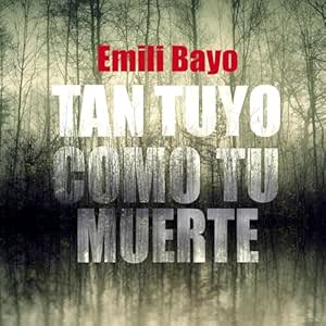 Tan-Tuyo-Como-Tu-Muerte-Audiolibro-Gratis