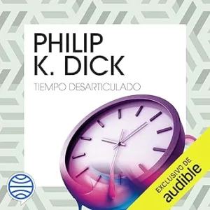 Tiempo-Desarticulado-Audiolibro-Gratis
