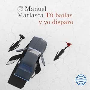 Tu-Bailas-Y-Yo-Disparo-Audiolibro-gratis