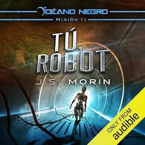 Tu-Robot-Mision-11-Oceano-Negro-Audiolibro-gratis
