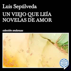 Un-Viejo-Que-Leia-Novelas-De-Amor-Audiolibro-gratis