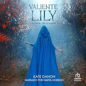 Valiente-Lily-Las-Flores-de-Wadlow-Audiolibro-gratis