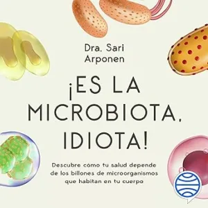 ¡Es-La-Microbiota-Idiota-Audiolibro-Gratis